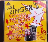 Earl Zinger - Earl Zinger's Put Your Phazers On Stun Throw Your Healthfood Skyward