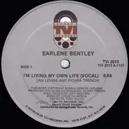 Earlene Bentley - I'm Living My Own Life