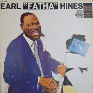Earl 'Fatha' Hines - The Earl Hines Trio