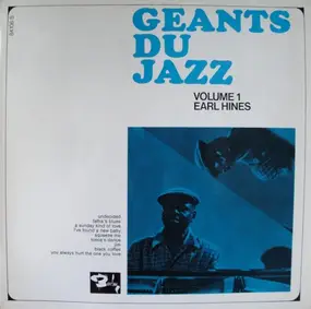 Earl Hines - Géants Du Jazz Volume 1