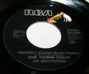Earl Thomas Conley - Heavenly Bodies(Re-mix) / The Highway Home