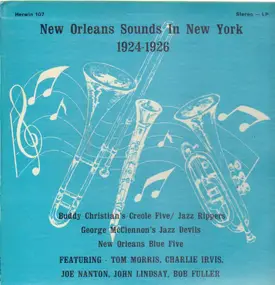 Early Jazz Compilation - New Orleans Sounds In New York 1924-1926