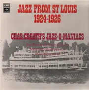 Chas. Creath's Jazz-O-Maniacs - Jazz From St. Louis 1924-1926