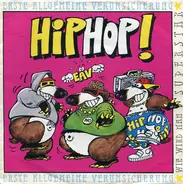 EAV (Erste Allgemeine Verunsicherung) - Hip-Hop