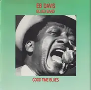 Eb Davis Blues Band - Good Time Blues