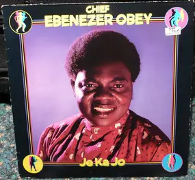 Ebenezer Obey - Je Ka Jo