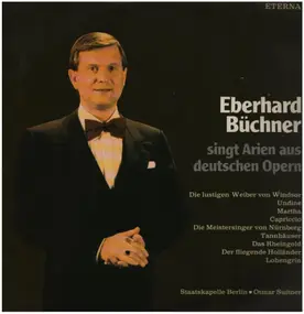 Eberhard Büchner - Arien aus deutschen Opern