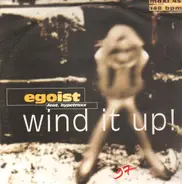 Egoist Feat. Hypetraxx - Wind It Up!