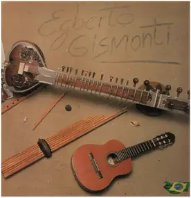 Egberto Gismonti - Egberto Gismonti