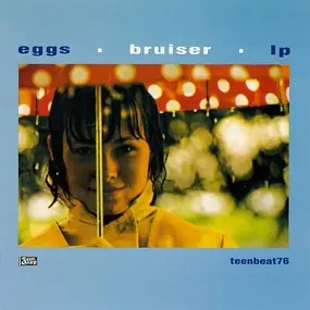 Eggs - Bruiser