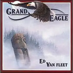Ed Van Fleet - Grand Eagle