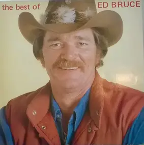 Ed Bruce - The Best Of