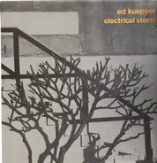 Ed Kuepper - Electrical Storm
