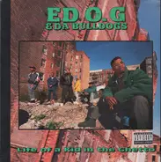 Ed O.G & Da Bulldogs - Life of a Kid in the Ghetto