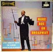 Edmundo Ros & His Orchestra - More Ros On Broadway