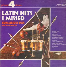 Edmundo Ros & His Orchestra - Latin Hits I Missed
