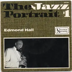 Edmond Hall - The Jazz Portrait
