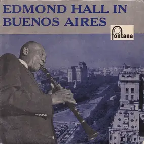 Edmond Hall - Edmond Hall In Buenos Aires