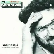 Edo Zanki - Come On (Gib Mir Mehr Davon)