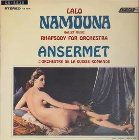 Edouard Lalo - Namouna Ballet Music / Rhapsody For Orchestra