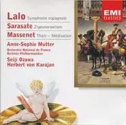 Édouard Lalo , Pablo de Sarasate , Jules Massenet , Anne-Sophie Mutter , Orchestre National De Fran - Symphonie Espagnole; Zigeunerweisen; Thaïs - Méditation