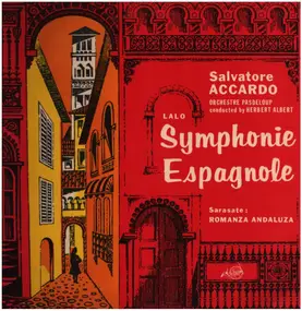 Lalo - Symphonie Espagnole / Romanza Andaluza