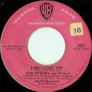 Edd 'Kookie' Byrnes And Friend - Like I Love You / Kookie's Mad Pad