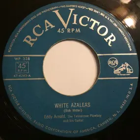 Eddy Arnold - White Azaleas / When My Blue Moon Turns To Gold Again