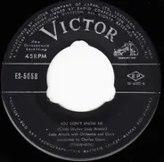 Eddy Arnold - You Don't Know Me / Down In The Valley