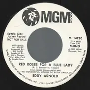 Eddy Arnold - Red Roses For A Blue Lady