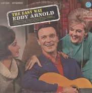 Eddy Arnold - The Easy Way