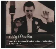Eddy Duchin - Eddy Duchin and his Central Park Casino Orchestra 1932-1937