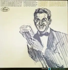 Eddy Howard - Intimately Yours