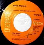 Eddy Arnold - You Fool / You Don't Need Me Anymore Promo
