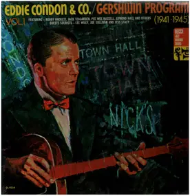 Eddie Condon - Gershwin Program Vol. 1 (1941-1945)