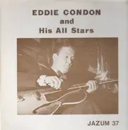Eddie Condon and His All Stars - JAZUM 37