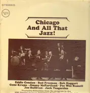 Eddie Condon • Bud Freeman • Bob Haggart • Gene Krupa • Jimmy McPartland • Pee Wee Russell • Joe Su - Chicago and All That Jazz