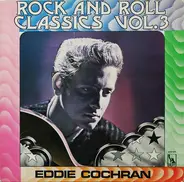 Eddie Cochran - Rock And Roll Classics Vol. 3