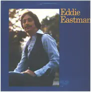 Eddie Eastman - Eddie Eastman