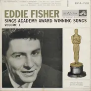 Eddie Fisher - Sings Academy Award Winning Songs Volume 1
