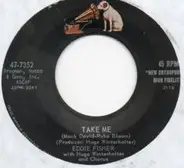 Eddie Fisher With Hugo Winterhalter's Orchestra And Chorus - Take Me / The Best Thing For You