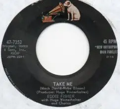 Eddie Fisher - Take Me / The Best Thing For You