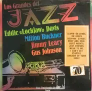 Eddie "Lockjaw" Davis , Milt Buckner , James Leary , Gus Johnson - Los Grandes Del Jazz 70