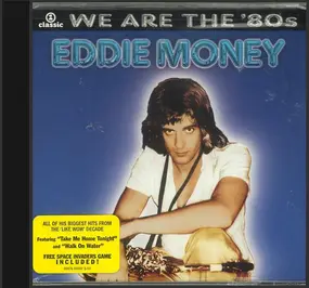 Eddie Money - We Are The '80s