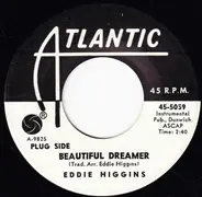 Eddie Higgins - Beautiful Dreamer / Soulero