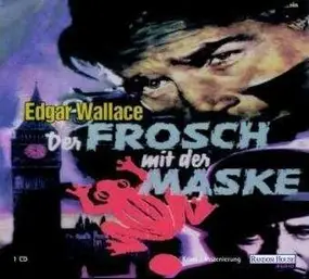 Edgar Wallace - Der Frosch mit der Maske
