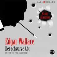Edgar Wallace, Peer Augustinski - Der Schwarze Abt