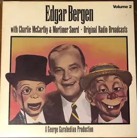 Edgar Bergen - Original Radio Broadcasts