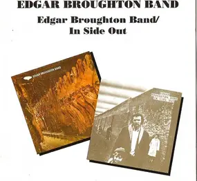 Edgar Broughton Band - Edgar Broughton Band/In Side Out