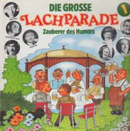 Edgar Ralphs, Herbert Hisl, a.o. - Die Grosse Lachparade 1 - Zauberer des Humors